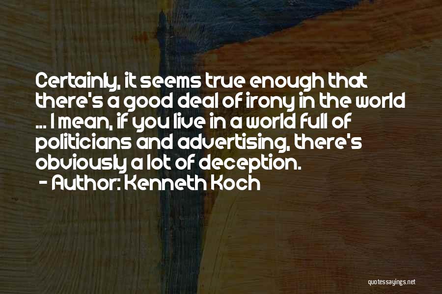 If You Mean It Quotes By Kenneth Koch