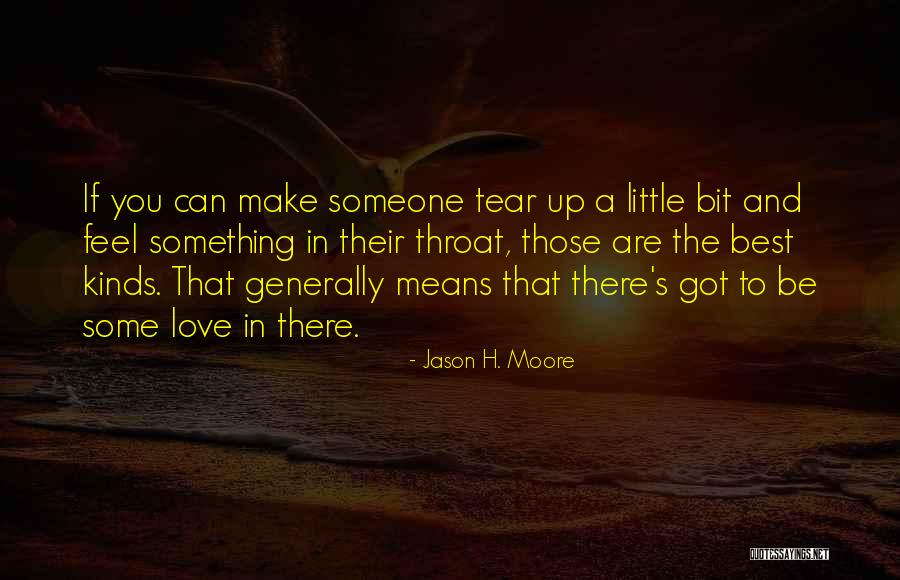 If You Mean Something To Someone Quotes By Jason H. Moore