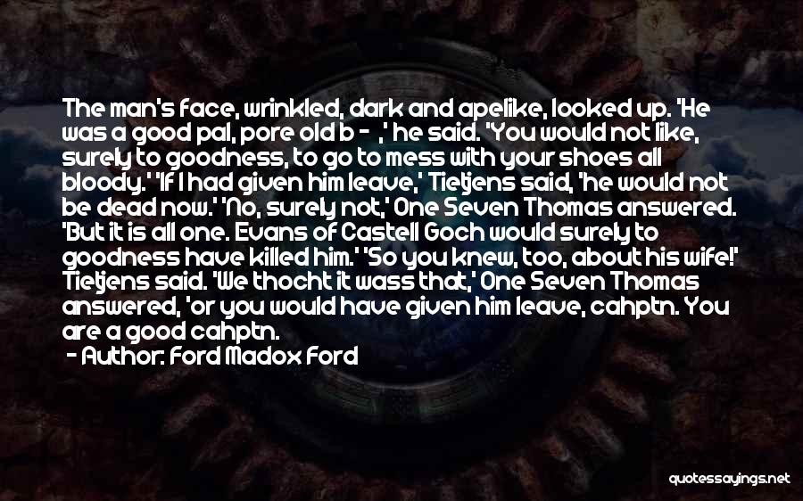 If You Mess Up Quotes By Ford Madox Ford