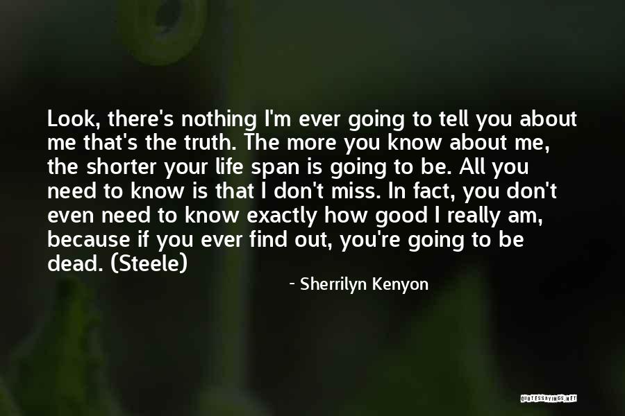 If You Miss Someone Tell Them Quotes By Sherrilyn Kenyon If You Miss Someone Tell Them Quotes By Sherrilyn Kenyon