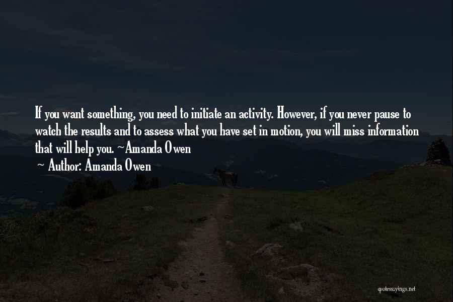 If You Miss Something Quotes By Amanda Owen