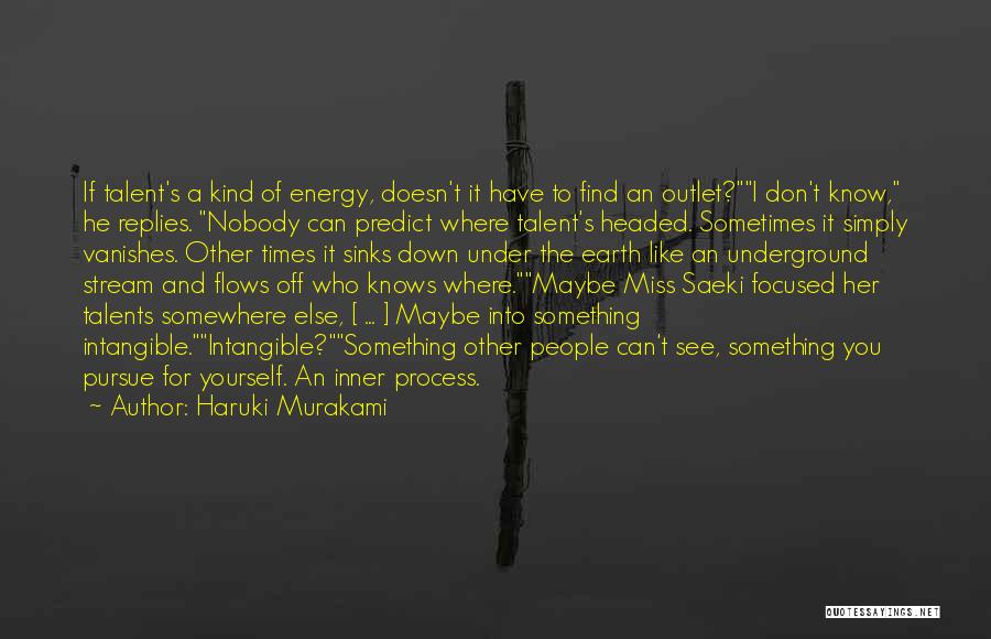 If You Miss Something Quotes By Haruki Murakami