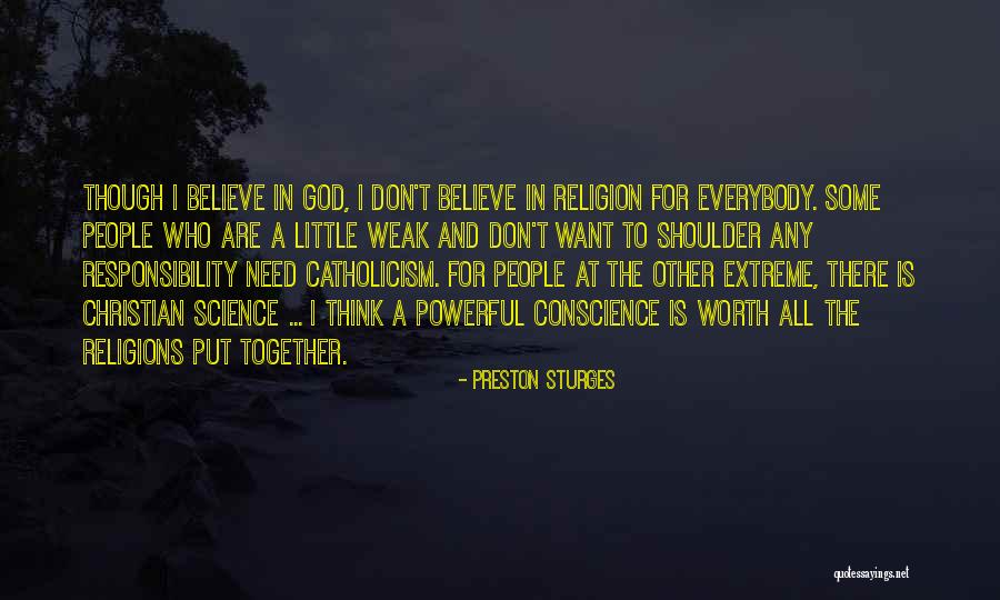 If You Need A Shoulder Quotes By Preston Sturges If You Need A Shoulder Quotes By Preston Sturges