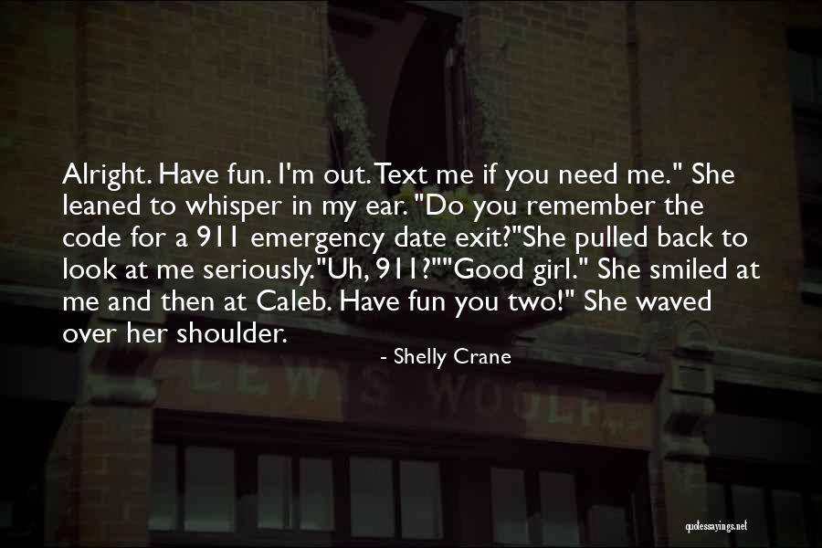 If You Need A Shoulder Quotes By Shelly Crane