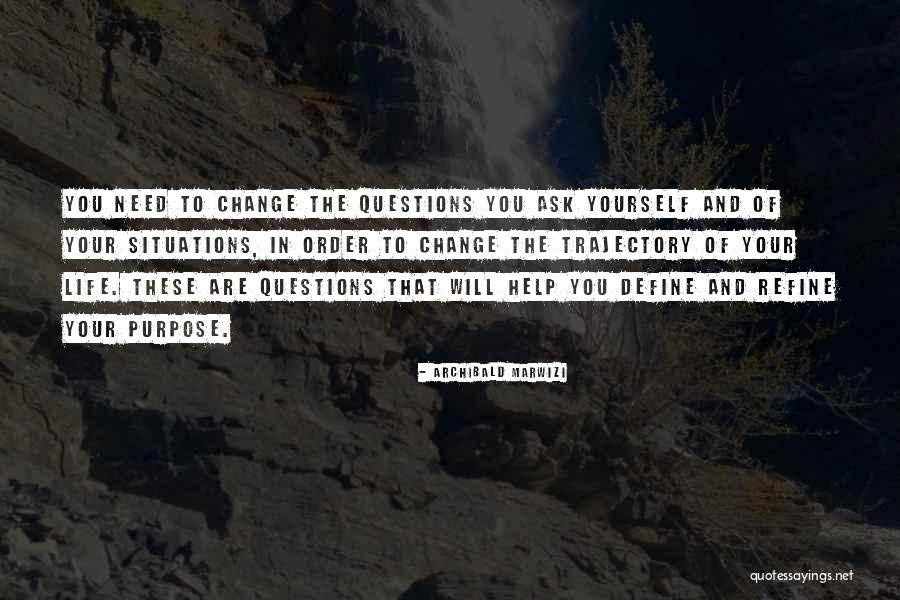 If You Need Help Ask For It Quotes By Archibald Marwizi If You Need Help Ask For It Quotes By Archibald Marwizi