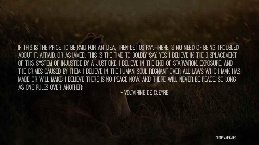 If You Need Me I Will Be There Quotes By Voltairine De Cleyre