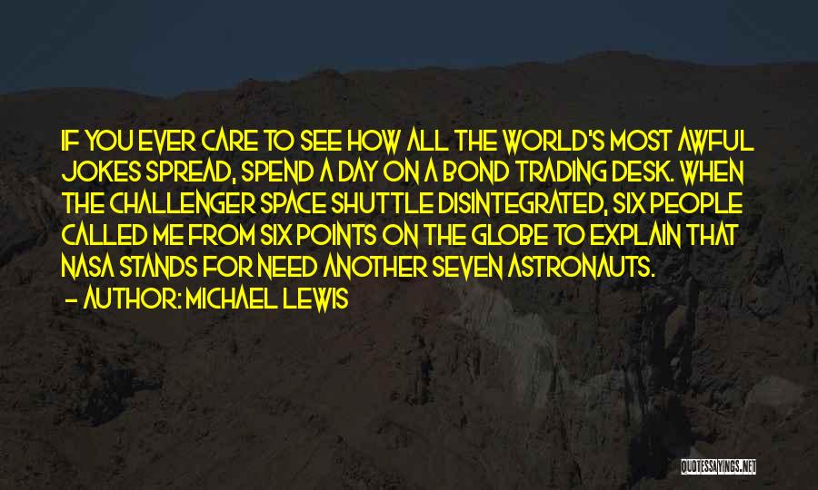 If You Need Space Quotes By Michael Lewis