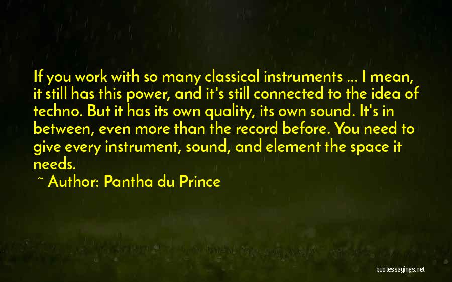 If You Need Space Quotes By Pantha Du Prince