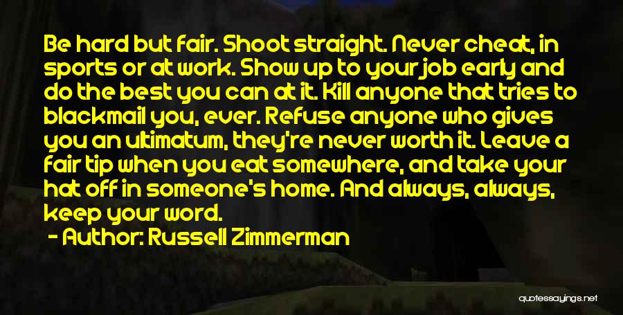 If You Never Leave Home Quotes By Russell Zimmerman