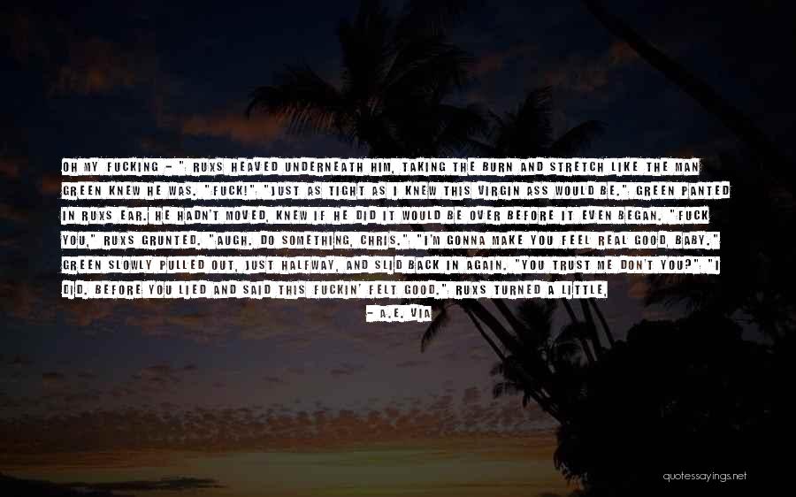 If You Only Knew How I Feel Quotes By A.E. Via If You Only Knew How I Feel Quotes By A.E. Via