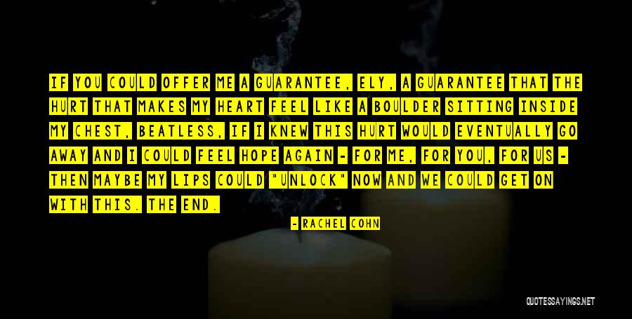 If You Only Knew How I Feel Quotes By Rachel Cohn If You Only Knew How I Feel Quotes By Rachel Cohn