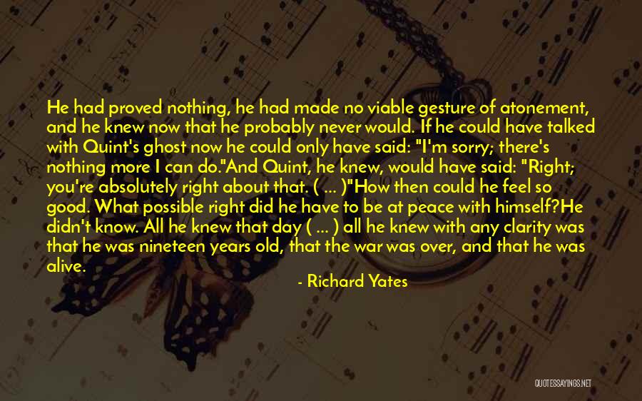 If You Only Knew How I Feel Quotes By Richard Yates If You Only Knew How I Feel Quotes By Richard Yates