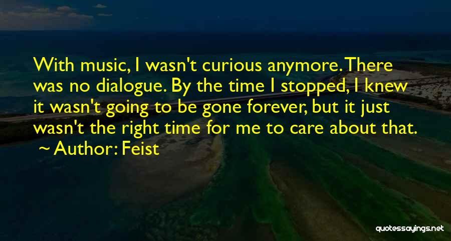 If You Only Knew How Much I Care Quotes By Feist