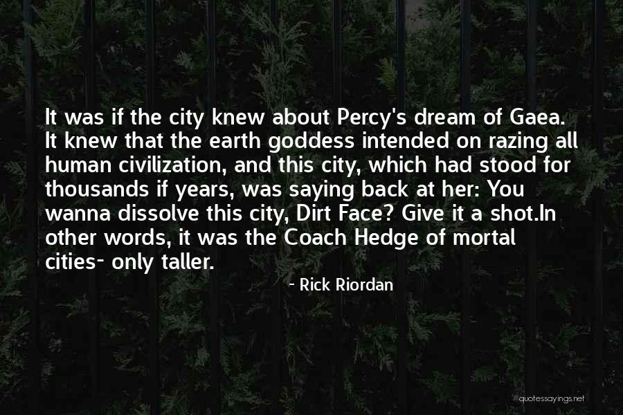 If You Only Knew Quotes By Rick Riordan