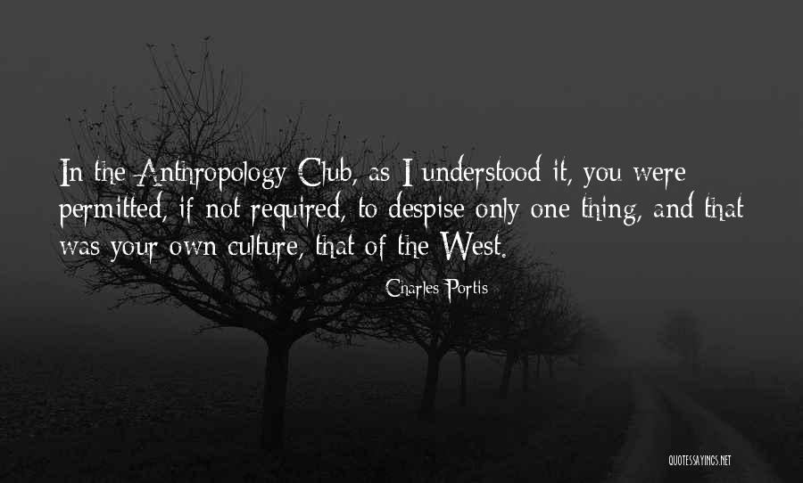 If You Only Understood Quotes By Charles Portis If You Only Understood Quotes By Charles Portis