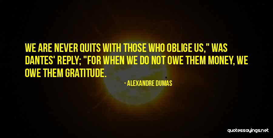 If You Owe Money Quotes By Alexandre Dumas