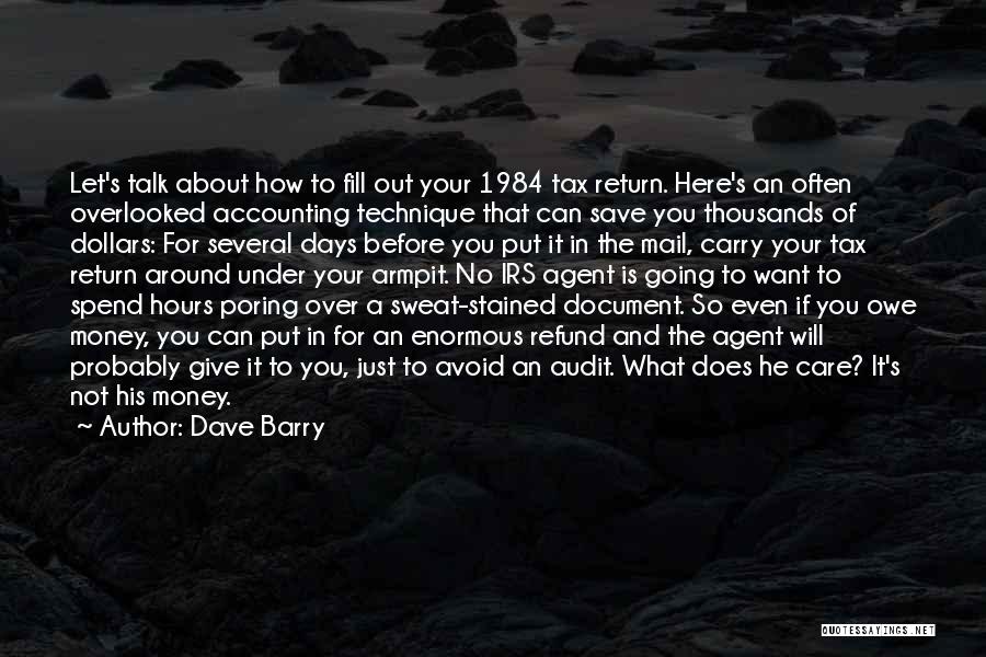 If You Owe Money Quotes By Dave Barry