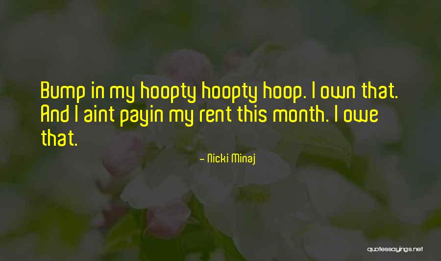 If You Owe Money Quotes By Nicki Minaj