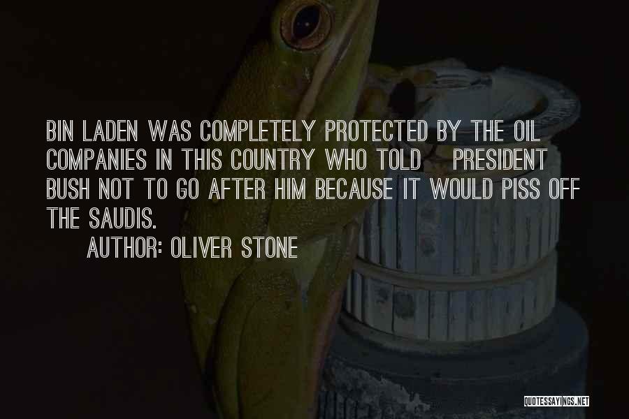 If You Piss Me Off Quotes By Oliver Stone
