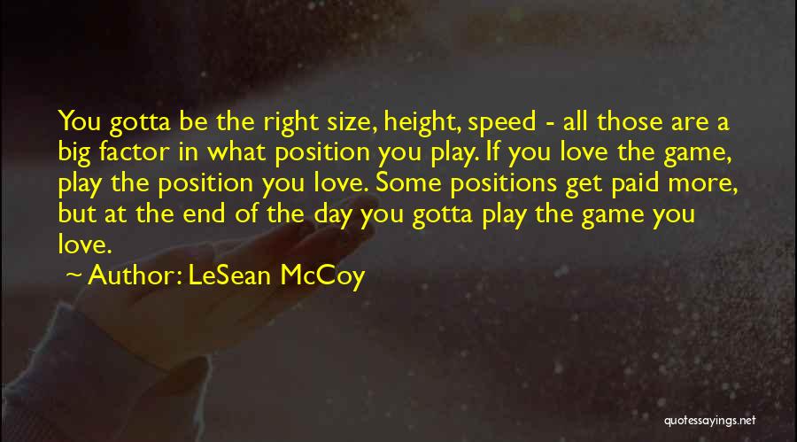 If You Play Games Quotes By LeSean McCoy