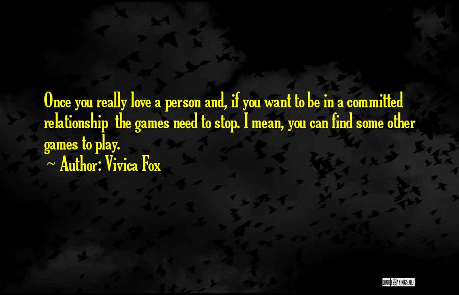 If You Play Games Quotes By Vivica Fox