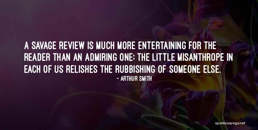 If You Re Entertaining Someone Else Quotes By Arthur Smith If You Re Entertaining Someone Else Quotes By Arthur Smith