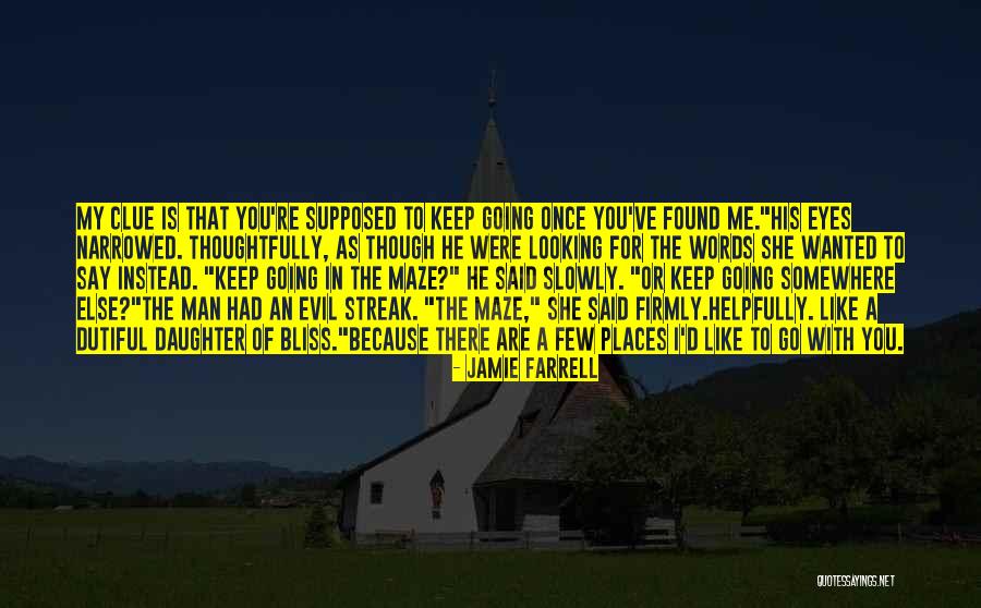 If You Re Entertaining Someone Else Quotes By Jamie Farrell If You Re Entertaining Someone Else Quotes By Jamie Farrell