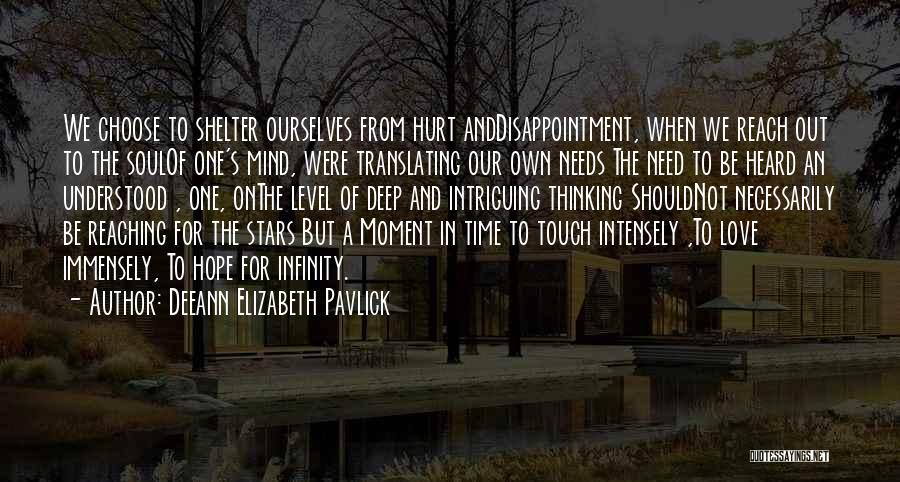 If You Reach For The Stars Quotes By Deeann Elizabeth Pavlick