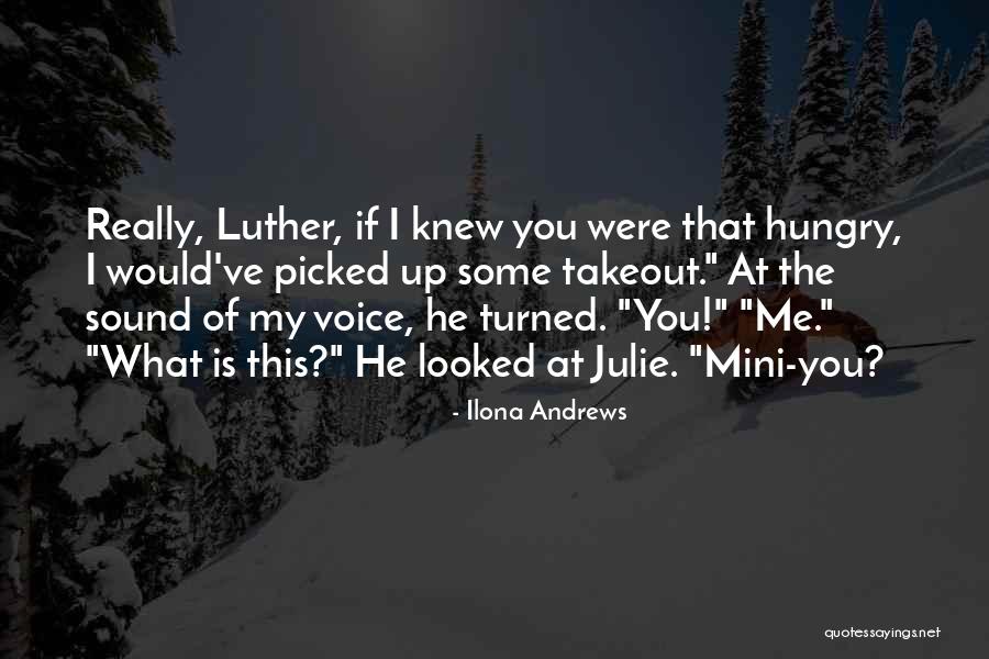 If You Really Knew Me Quotes By Ilona Andrews