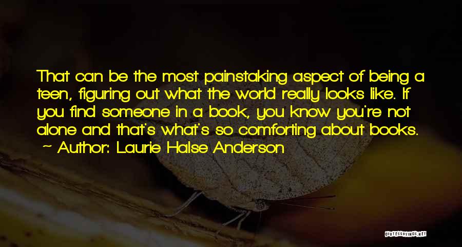 If You Really Like Someone Quotes By Laurie Halse Anderson