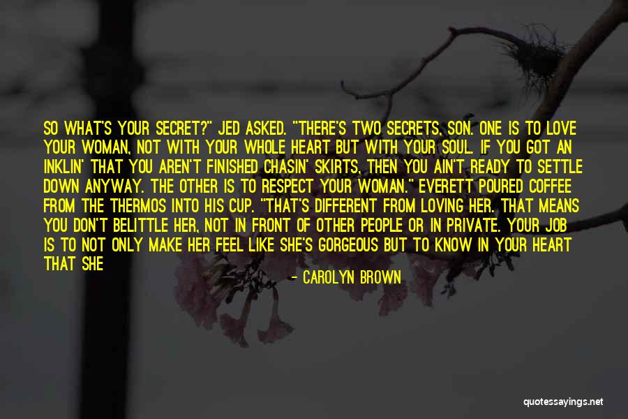 If You Really Love Her Quotes By Carolyn Brown