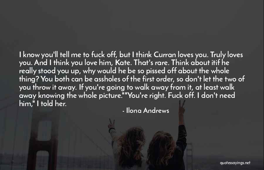 If You Really Love Her Quotes By Ilona Andrews