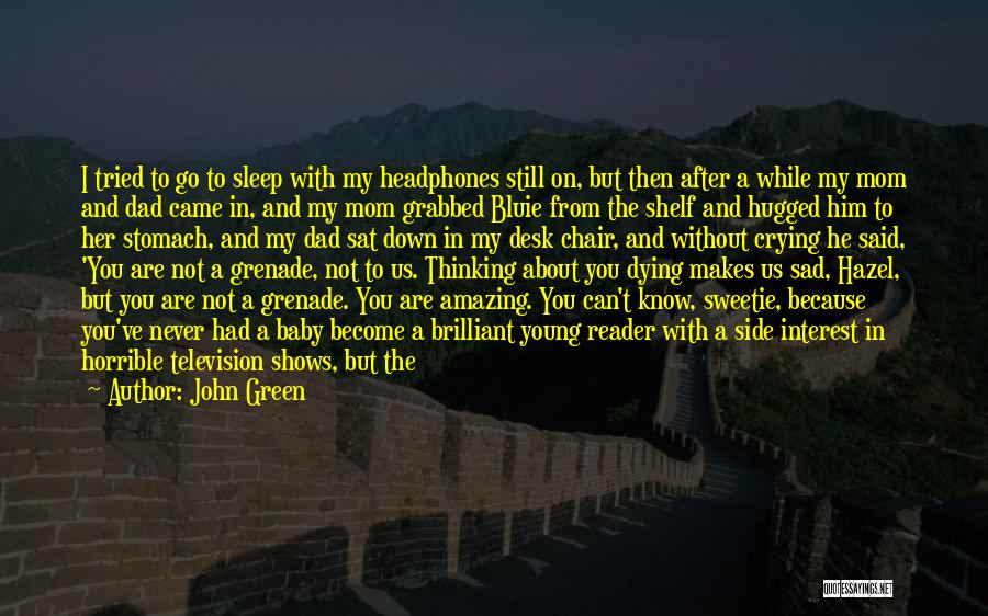 If You Really Love Her Quotes By John Green If You Really Love Her Quotes By John Green