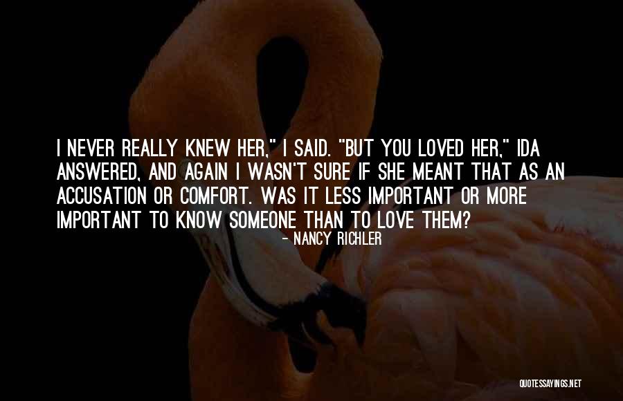 If You Really Love Her Quotes By Nancy Richler