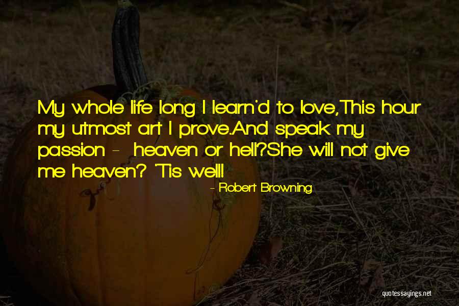If You Really Love Me Prove It Quotes By Robert Browning If You Really Love Me Prove It Quotes By Robert Browning