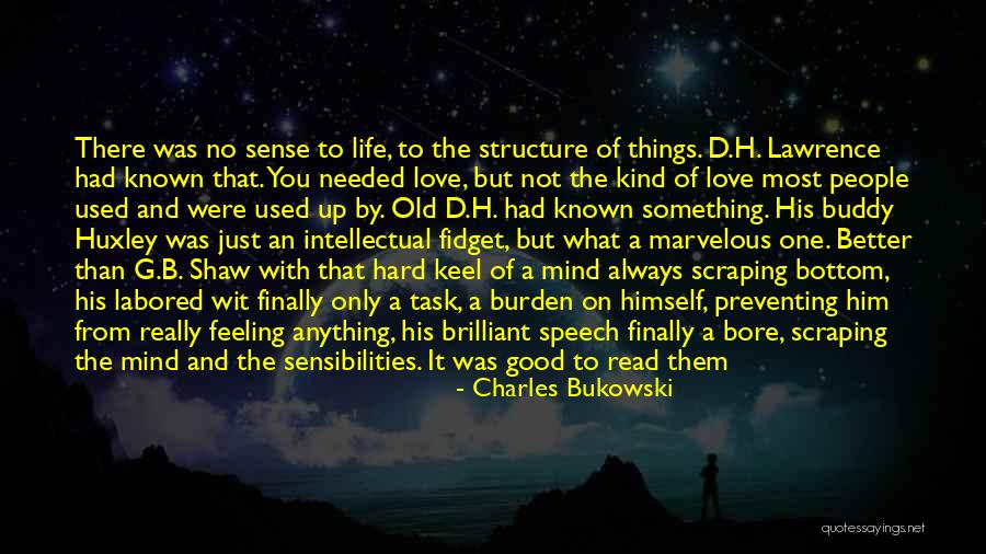 If You Really Love Something Quotes By Charles Bukowski If You Really Love Something Quotes By Charles Bukowski