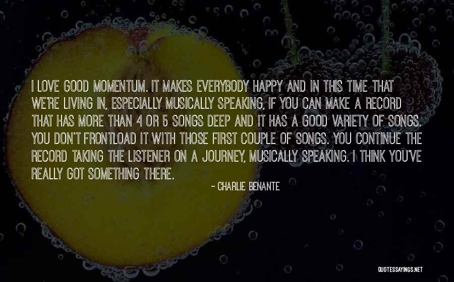 If You Really Love Something Quotes By Charlie Benante