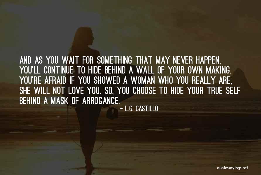 If You Really Love Something Quotes By L.G. Castillo If You Really Love Something Quotes By L.G. Castillo