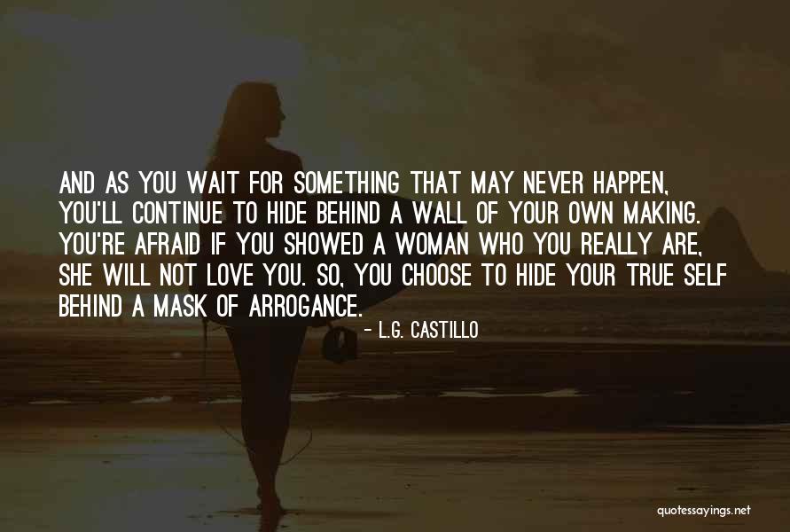 If You Really Love Something Quotes By L.G. Castillo