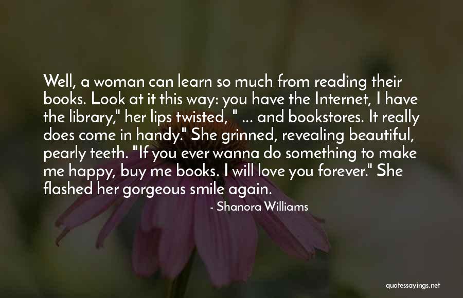 If You Really Love Something Quotes By Shanora Williams If You Really Love Something Quotes By Shanora Williams
