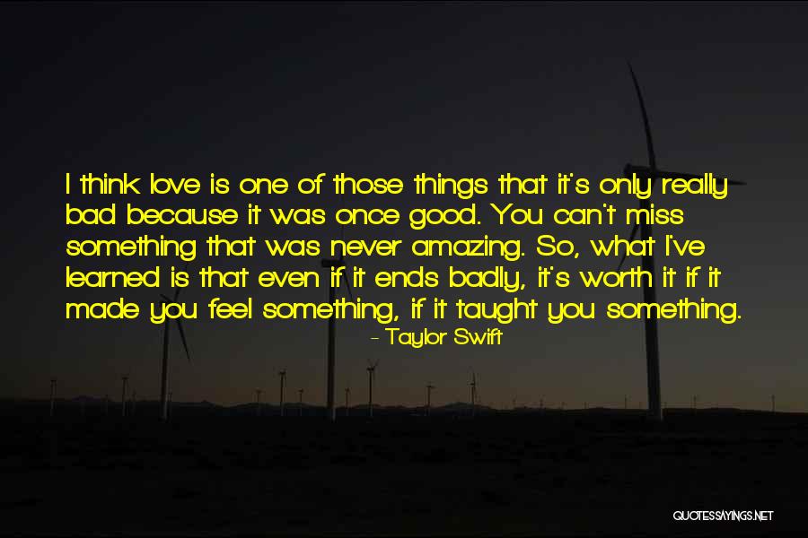 If You Really Love Something Quotes By Taylor Swift