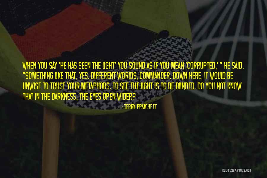 If You Say Something Mean It Quotes By Terry Pratchett If You Say Something Mean It Quotes By Terry Pratchett