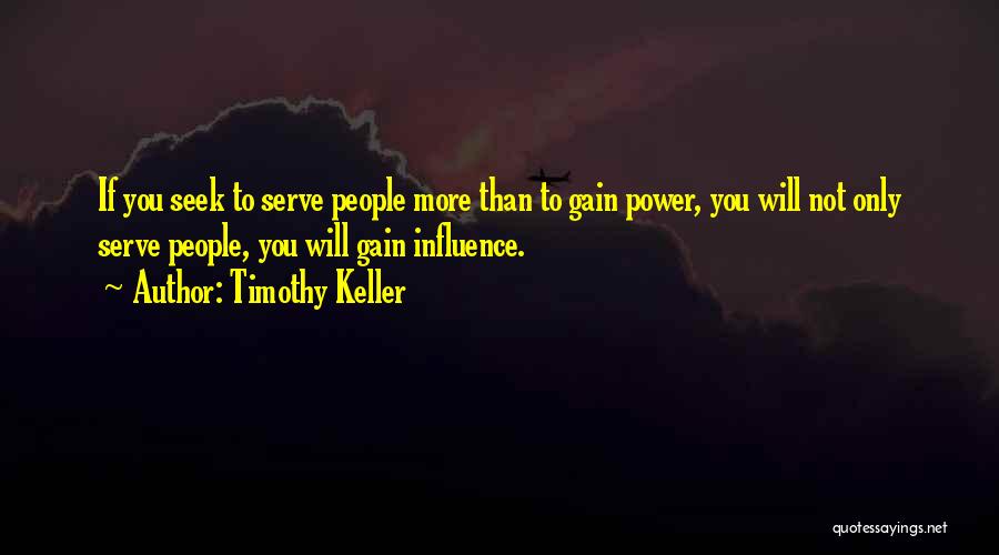 If You Seek Quotes By Timothy Keller