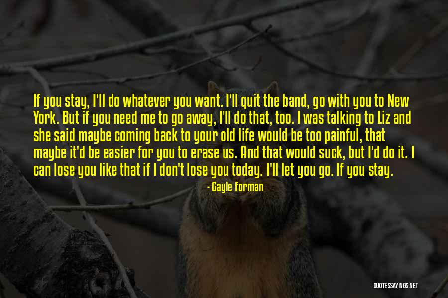 If You Stay With Me Quotes By Gayle Forman