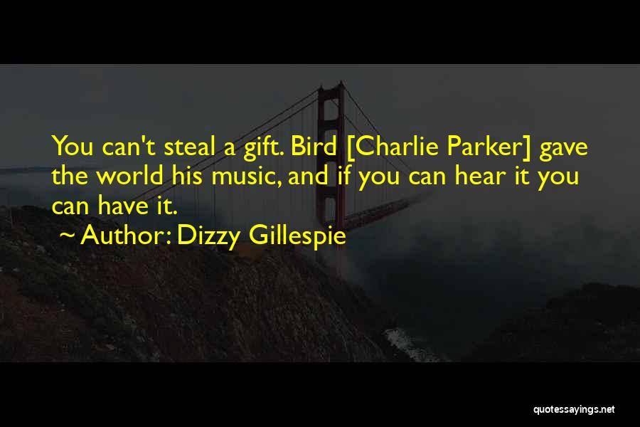 If You Steal Quotes By Dizzy Gillespie