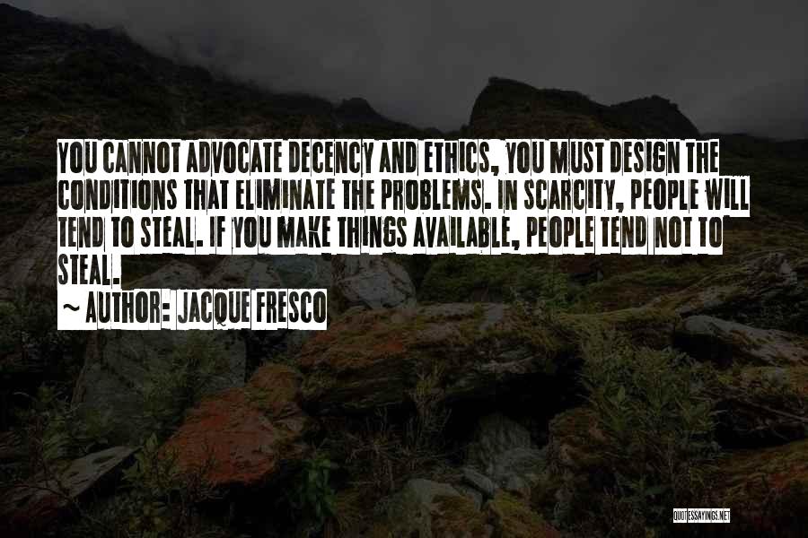 If You Steal Quotes By Jacque Fresco
