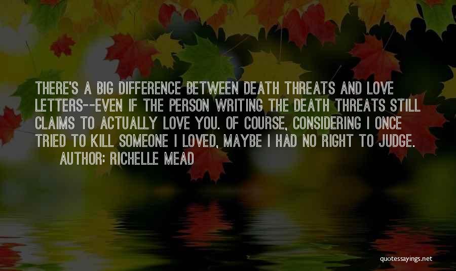 If You Still Love Someone Quotes By Richelle Mead