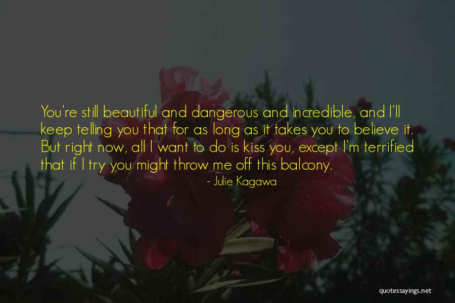 If You Still Want Me Quotes By Julie Kagawa