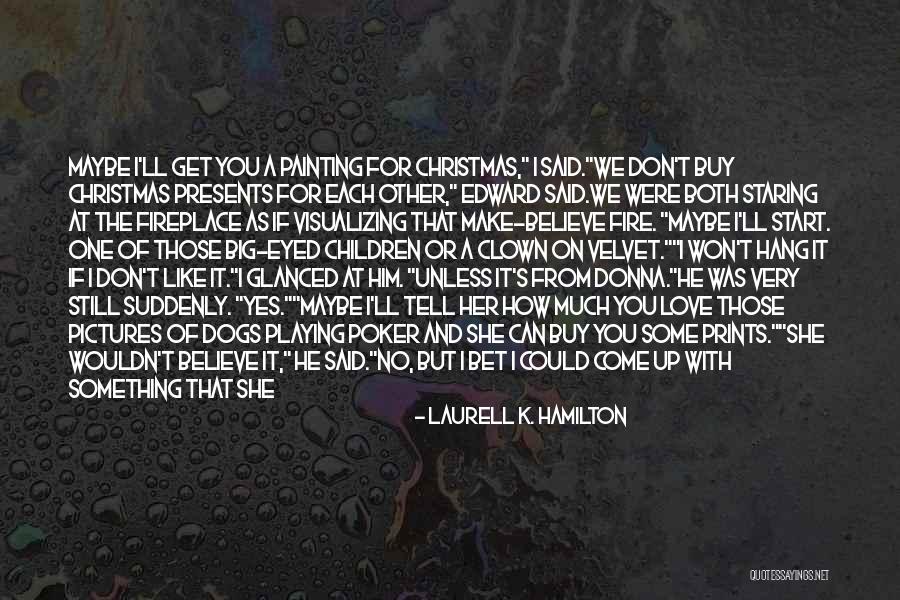 If You Still Want Me Quotes By Laurell K. Hamilton If You Still Want Me Quotes By Laurell K. Hamilton