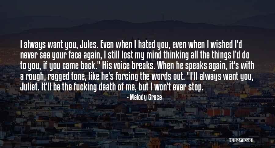 If You Still Want Me Quotes By Melody Grace If You Still Want Me Quotes By Melody Grace